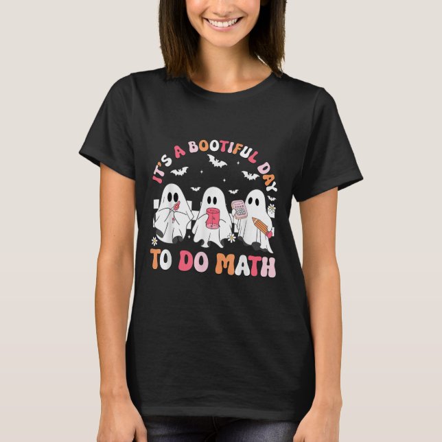 Camiseta Groovy Its A Bootiful Day To Do Math Soky Math Tea (Frente)