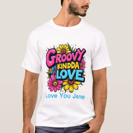 Camiseta Groovy Kinda Love