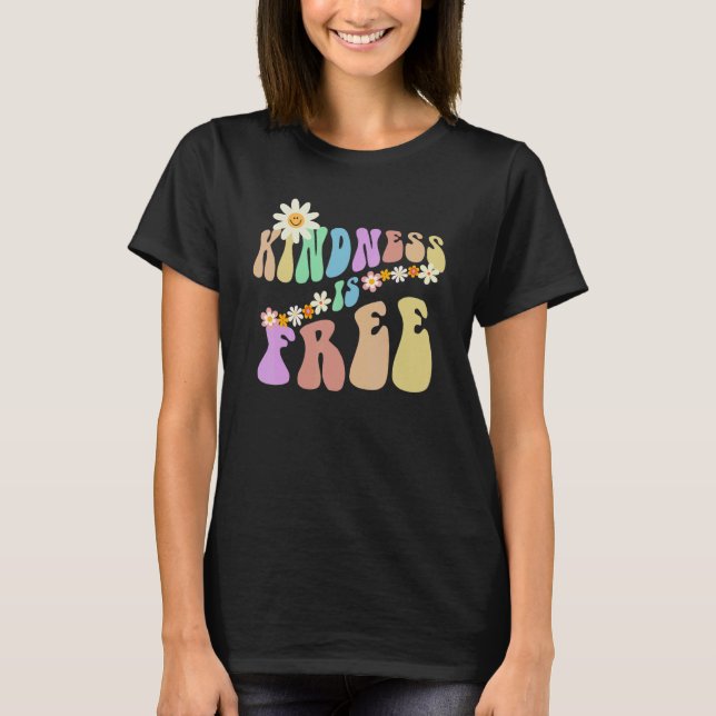 Camiseta Groovy KINDNESS IS FREE Retro Stop Bullying Choose (Frente)