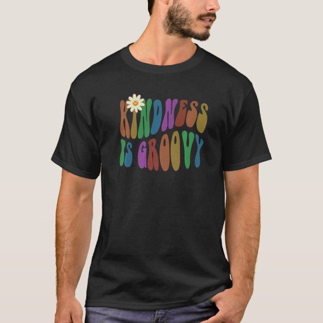 Camiseta Groovy KINDNESS IS GROOVY Retro Anti Bullying Choo (Frente)