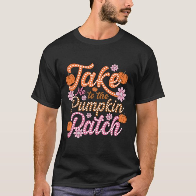 Camiseta Groovy Levou-Me Para O Pumpkin Patch outono (Frente)