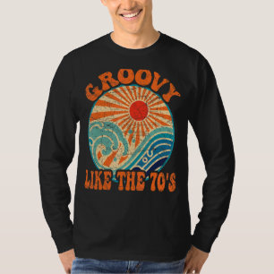 Camiseta Groovy Like The 70s Aestic Nostalgia 1970's Ret
