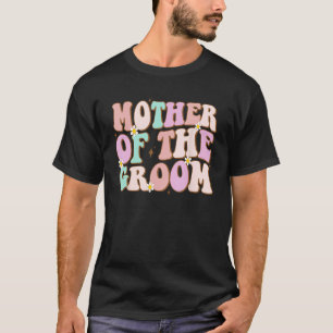 Camiseta Groovy Mãe do Noivo Chuveiro de Casamento Mamãe do