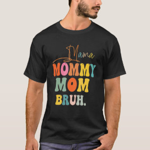 Camiseta Groovy Mama Mamãe Mãe Bruh Mamãe E Eu Menino Mãe L