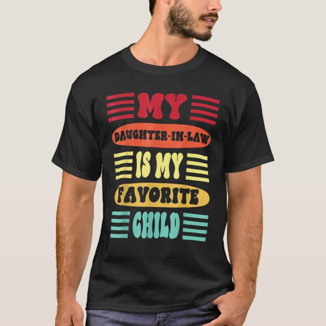 Camiseta Groovy My Daughter In Law Is My Favorite Child Fat (Frente)