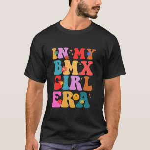 Camiseta Groovy Na Minha BMX Girl Era Art Para Mulheres BMX