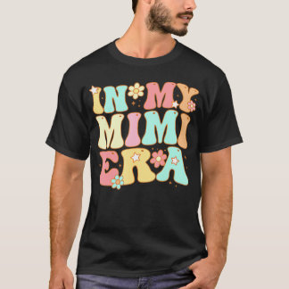 Camiseta Groovy Na Minha Família Mimi Era Coincidindo Com A