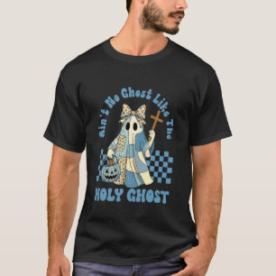 Camiseta Groovy Não Há Espírito Como O Espírito Santo Crist