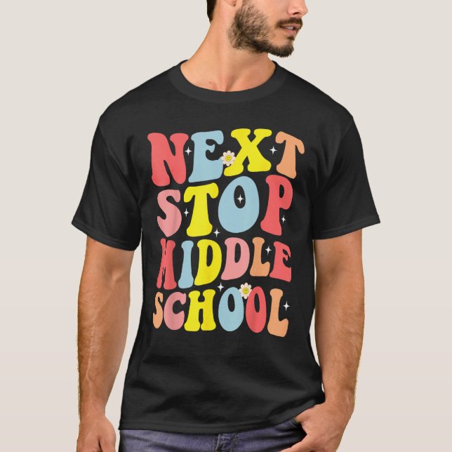 Camiseta Groovy Next Stop Middle School Elementary School G (Frente)