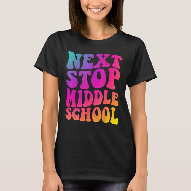 Camiseta Groovy Next Stop Middle School Elementary School G (Frente)