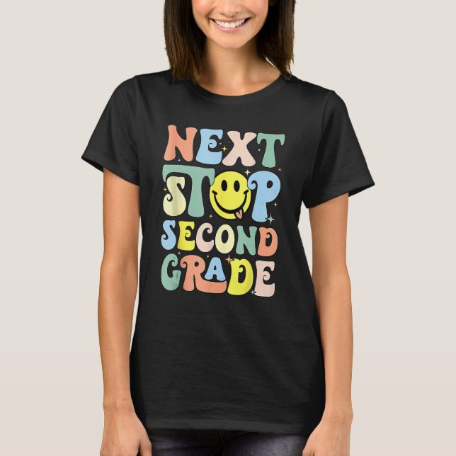 Camiseta Groovy Next Stop Second segundo Grade First Day Ba (Frente)