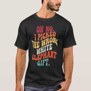 Camiseta Groovy Oh Não Eu Peguei O Elefante Branco Errado