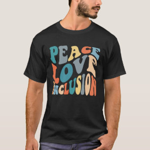 Camiseta Groovy Paz Amor Inclusão Equipe SPED Educação Espe