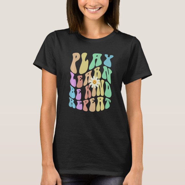 Camiseta Groovy PLAY LEARN BE KIND REPEAT Retro Stop Bullyi (Frente)