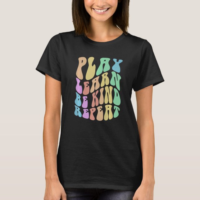 Camiseta Groovy PLAY LEARN BE KIND Retro Choose Kindness An (Frente)