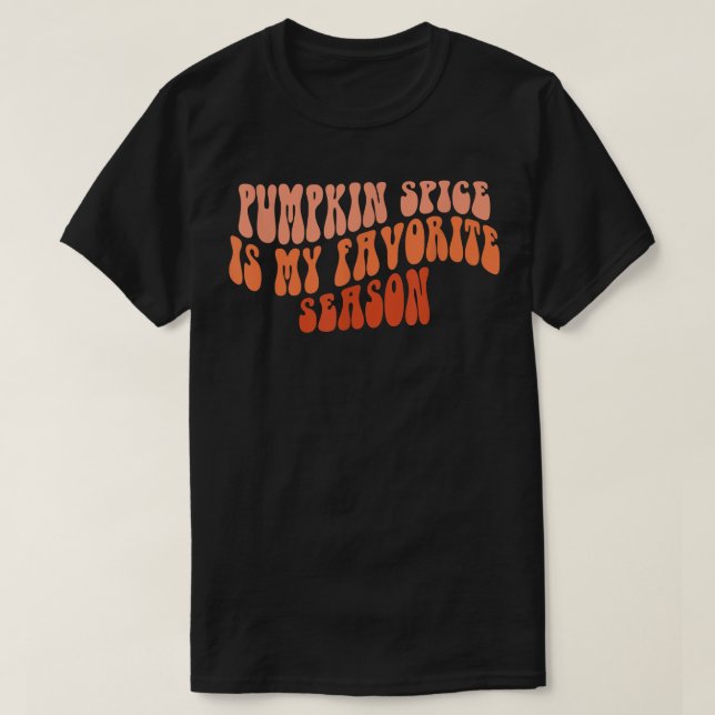 Camiseta Groovy Pumpkin Spice Is My Favorite Season Fall Vi (Frente do Design)