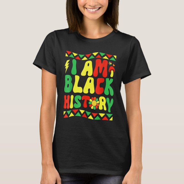 Camiseta Groovy Retro Black History Month I Am Black Histor (Frente)