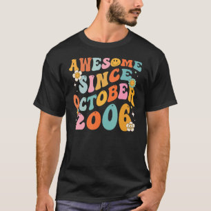 Camiseta Groovy Retro Incrível Desde 2006 16 Anos 16