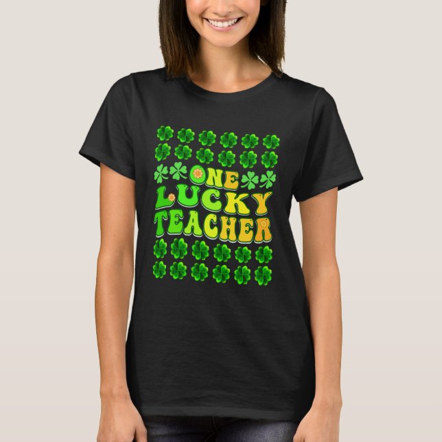 Camiseta Groovy Retro One Lucky Teacher Irish shamrock St P (Frente)