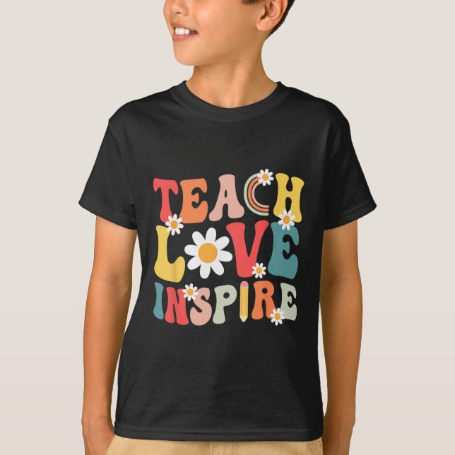 Camiseta Groovy Retro Teach Love Inspira De Volta Ao Chá Da (Frente)