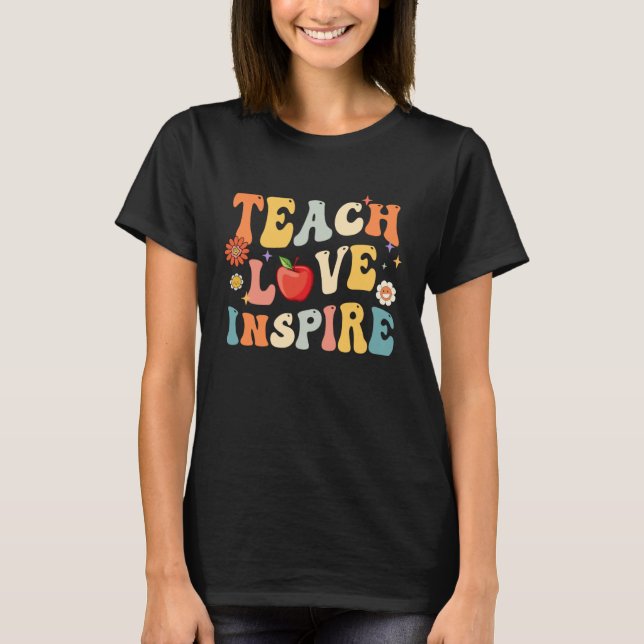 Camiseta Groovy Retro Teach Love Inspire Back To School (Frente)