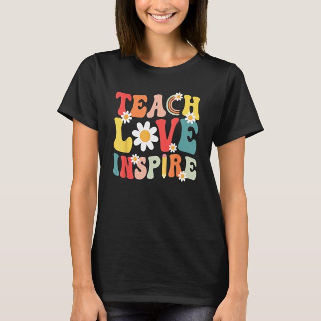 Camiseta Groovy Retro Teach Love Inspire Back To School Tea (Frente)