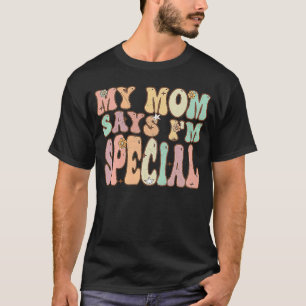 Camiseta Groovy Retro Vintage Minha mãe diz que sou especia