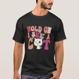 Camiseta Groovy Retro Vintage Segure Eu Vejo Um Gato Gato