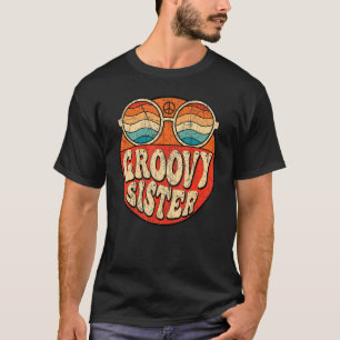 Camiseta Groovy Sister 70s Nostalgia Estética 1970 Retro