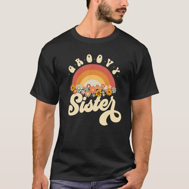 Camiseta Groovy Sister Retro Rainbow Colorful Flowers Desig (Frente)
