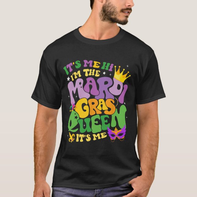 Camiseta Groovy Sou eu, sou a Rainha Mardi Gras, sou eu C (Frente)