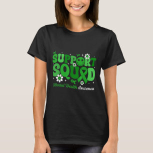 Camiseta Groovy Support Squad Mental Health Awarness Green