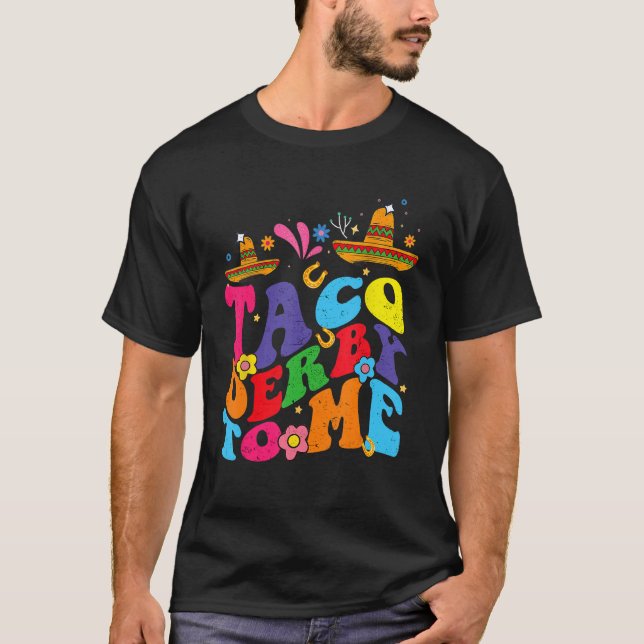 Camiseta Groovy Taco Derby To Me Mexican Derby Day Cinco de (Frente)