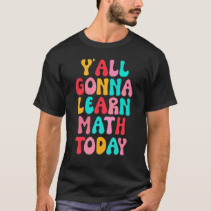 Camiseta Groovy, vocês vão aprender hoje matemática feliz 1