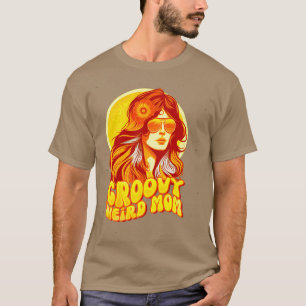 Camiseta groovy weird moms build character 168