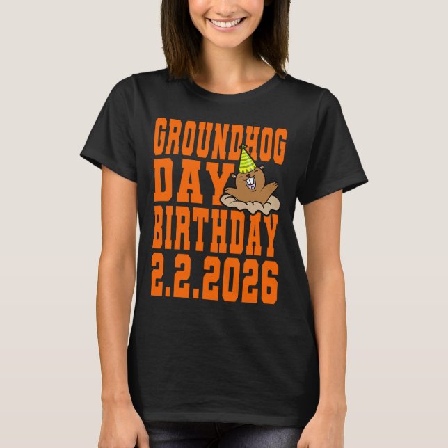 Camiseta Groundhog Day Birthday February 2nd 2026 Party Ora (Frente)