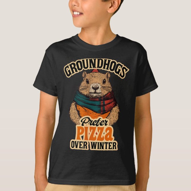 Camiseta Groundhogs Prefer Pizza Over Winter Fun February  (Frente)