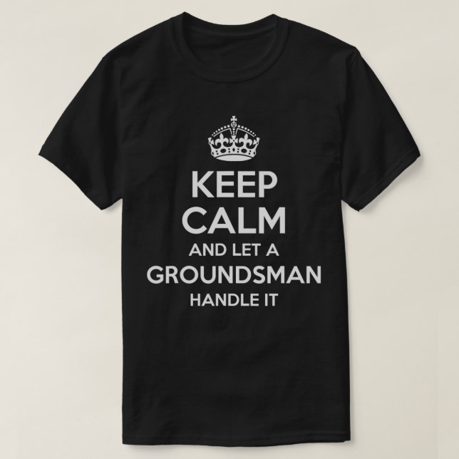 Camiseta GROUNDSMAN Gift Funny Job Title Profession Birthda (Frente do Design)