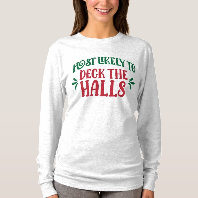Camiseta Group Most Likely To Deck the Halls Funny Family (Frente)