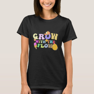 Camiseta Grow With The Flow