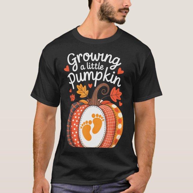 Camiseta Growing A Little Pumpkin Maternity Pregnancy Thank (Frente)