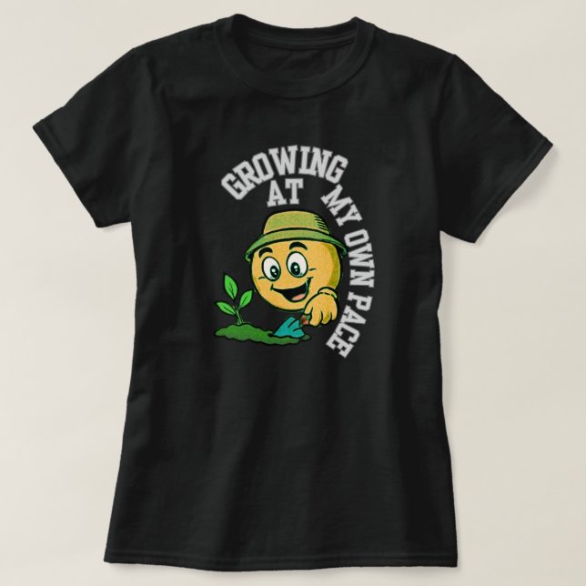 Camiseta Growing at My Own Pace Inspirational GrowthMindset (Frente do Design)