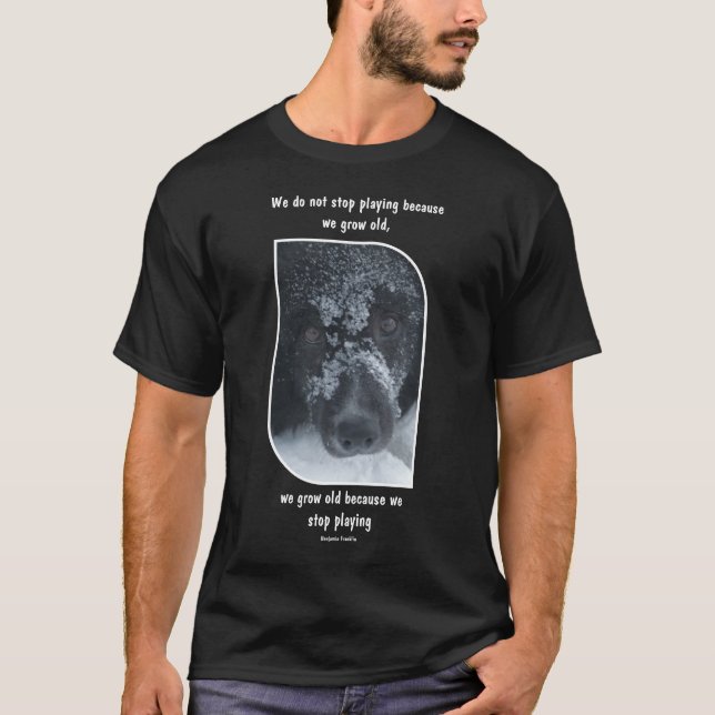 Camiseta Growing Old Inspirational Quote Border Collie  (Frente)