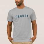 Camiseta Grumpa Funny Novelty para Graphic Grumpy Vovô<br><div class="desc">Grumpa Funny Novelty para Camiseta Gráfica Grumpy Vovô</div>