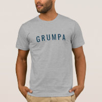 Grumpa Funny Novelty para Graphic Grumpy Vovô