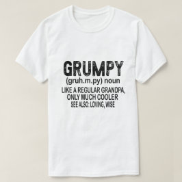Camiseta Grumpy Como Um Vovô Normal Só Um Grumpier