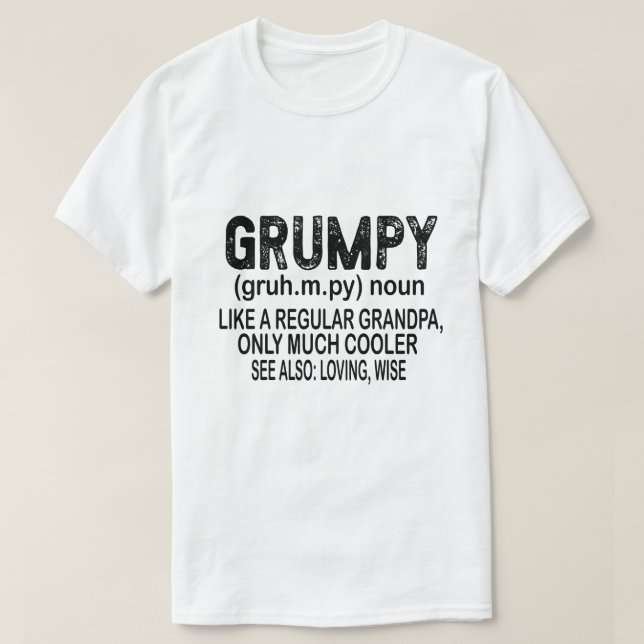 Camiseta Grumpy Como Um Vovô Normal Só Um Grumpier (Frente do Design)