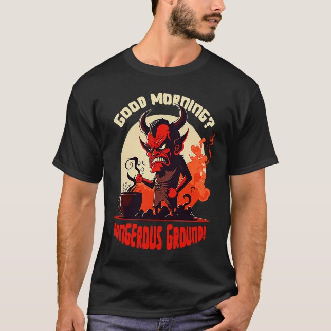 Camiseta Grumpy Devil With Coffee  Dangerous Ground (Frente)