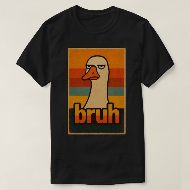 Camiseta Grumpy Goose “bruh” Meme – Funny Retro Animal (Frente do Design)
