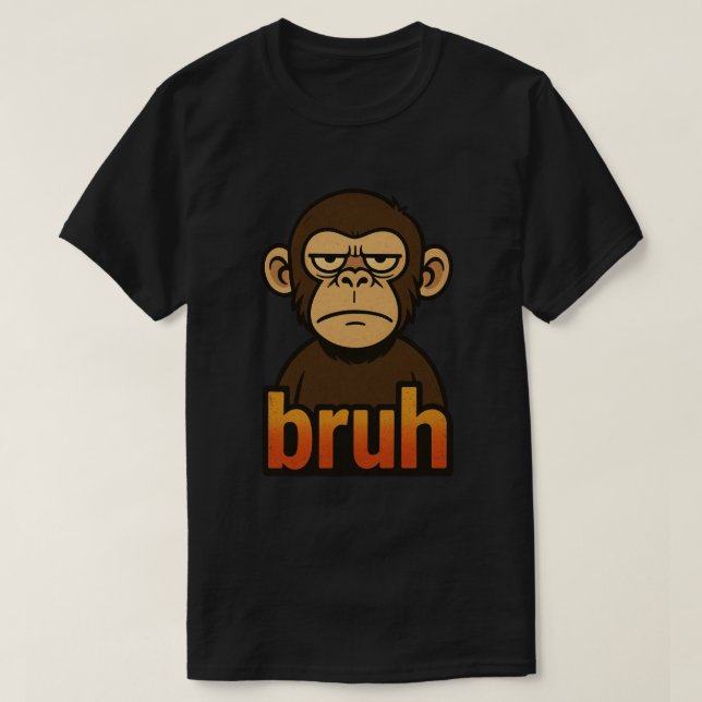 Camiseta Grumpy Monkey “bruh” Meme – Funny Retro Sarcastic  (Frente do Design)